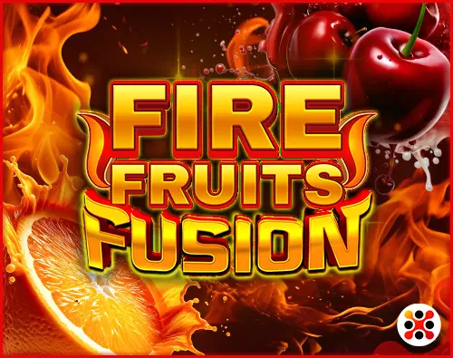 Fire Fruits Fusion