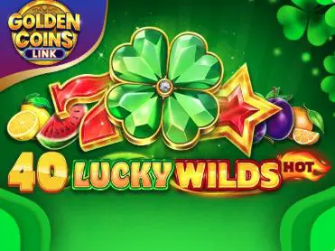 40 Lucky Wilds hot Golden coins link