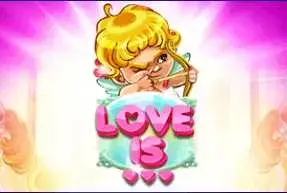 Love Is