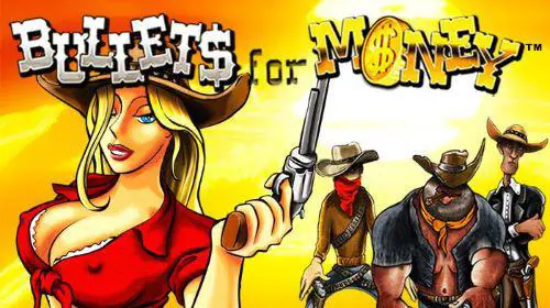 Bullets for Money